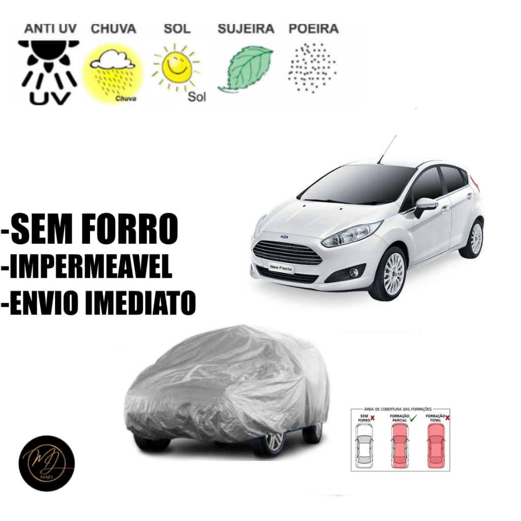 Capa de Cobrir Carro FIESTA SEM FORRO HATCH SEDAN- Impermeável e Proteção Completa contra Sol, Chuva