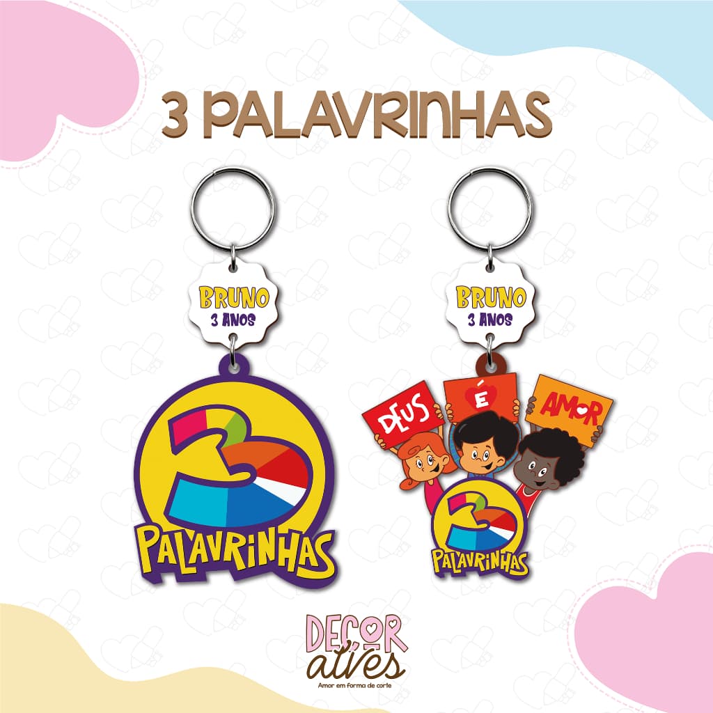 3 Palavrinhas - Chaveiro Personalizado MDF brilhoso Lembrancinha infantil