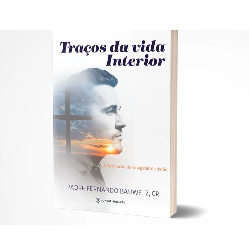 Traços da Vida Interior - Padre Fernando Bauwelz, CR