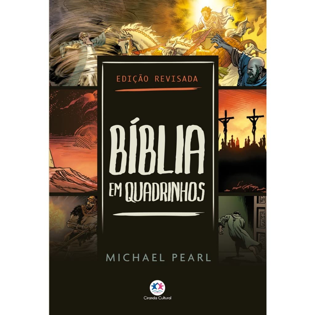 Bíblia Em Quadrinhos - Edição Revisada - 329 Páginas -  Michael Pearl - Bíblia Para Jovens e Adultos
