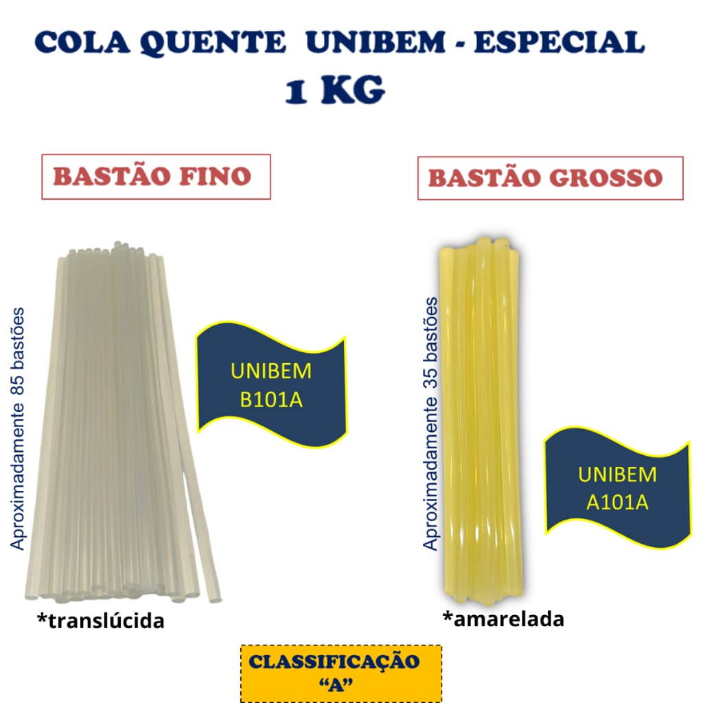 COLA QUENTE UNIBEM ESPECIAL - CLASSIFICAÇÃO A - BASTÃO FINO B101A  E  BASTÃO GROSSO A101A- PCT 1KG