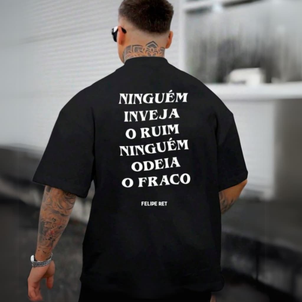 Camiseta Oversized  Streetwear Inveja o Ruim Frases Motivacional Larga