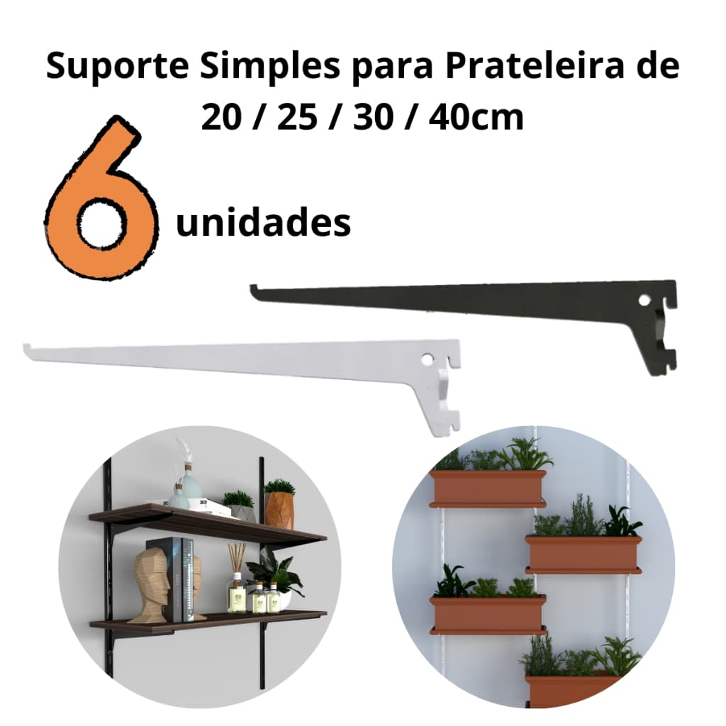 Kit 6 Suportes Prateleira Parede Encaixe Trilho 20 25 30 40 50cm Branco Preto