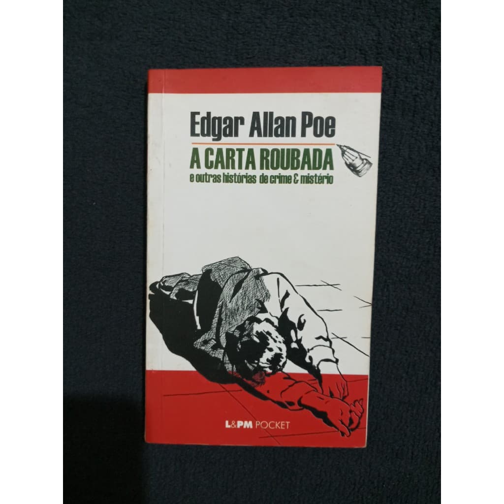 A Carta Roubada e Outras Histórias de Crime & Mistério, de Edgar Allan Poe