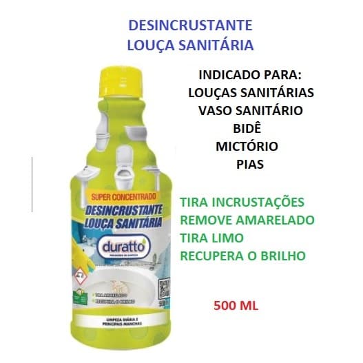 Desincrustante para Vaso Sanitario Encardido Limpador Louças MELHOR PREÇO 500 ml Duratto