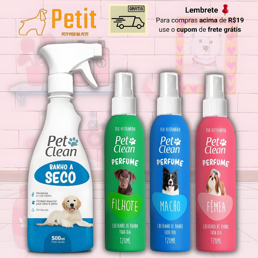 Banho a Seco 500ml + Perfume para Cães e Gatos 120ml Pet Clean
