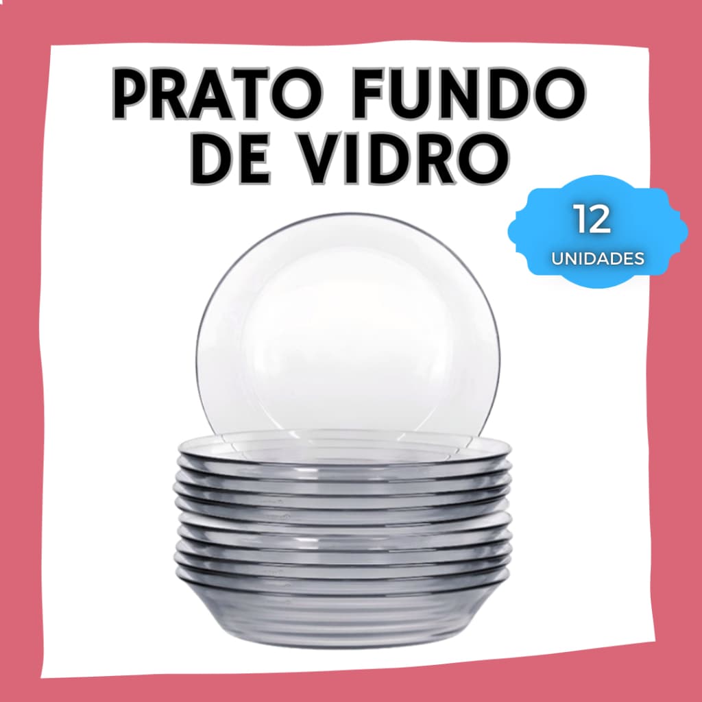 Kit Prato Fundo De Vidro Transparente Jogo 12 Prato Fundo Vidro Resistente