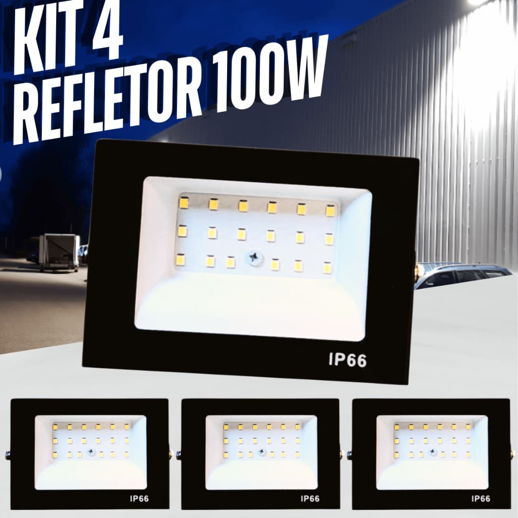 Kit 4 Refletores LED 100W Holofote IP66 Prova d'água Bivolt Alta Potência e Durabilidade Modelo Novo