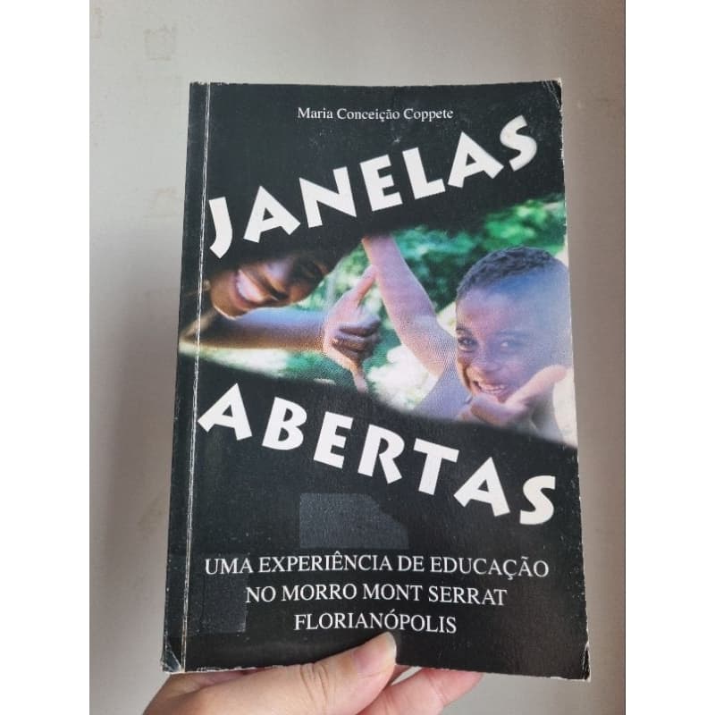 Livro janelas abertas uma experiência de educação no morro mont serrat Florianóp