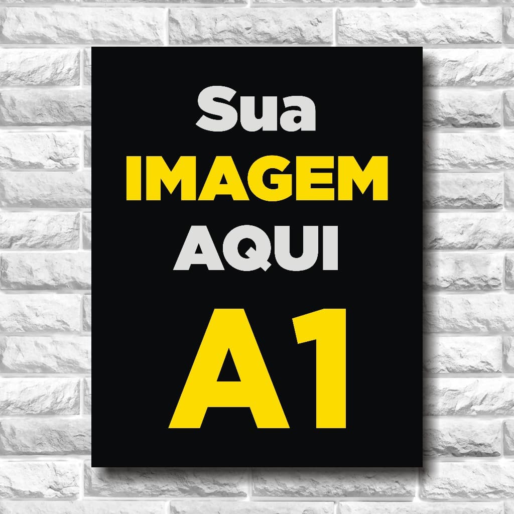 Impressão Pôster Cartaz A1 - 84x60cm - Suas Artes Papel Fotográfico Plotagem