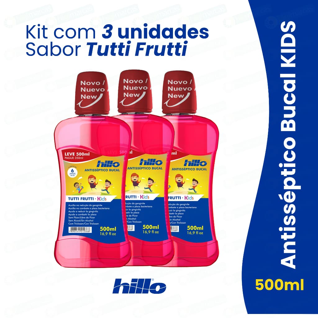 Kit 3 Enxaguantes Hillo Infantil 500ml Tutti Frutti–Sabor Suave, Não Arde, Proteção Bucal Sem Álcool