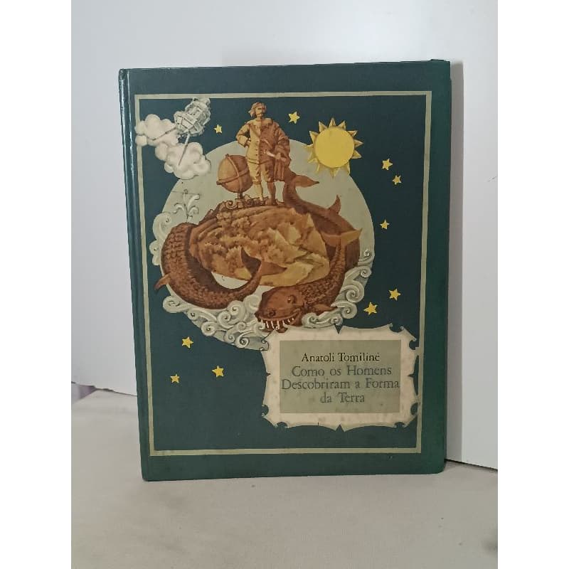 Livro de 1985 Como os Homens Descobriram a Terra Colecionável leia a descrição
