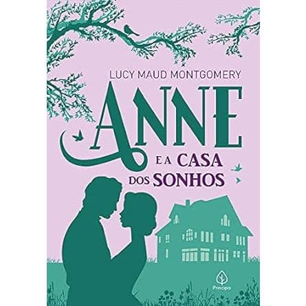 Anne e a casa dos sonhos Capa dura  por Lucy Maud Montgomery