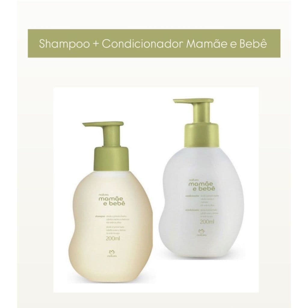 Combo Mamãe e Bebê Natura SHAMPOO + CONDICIONADOR