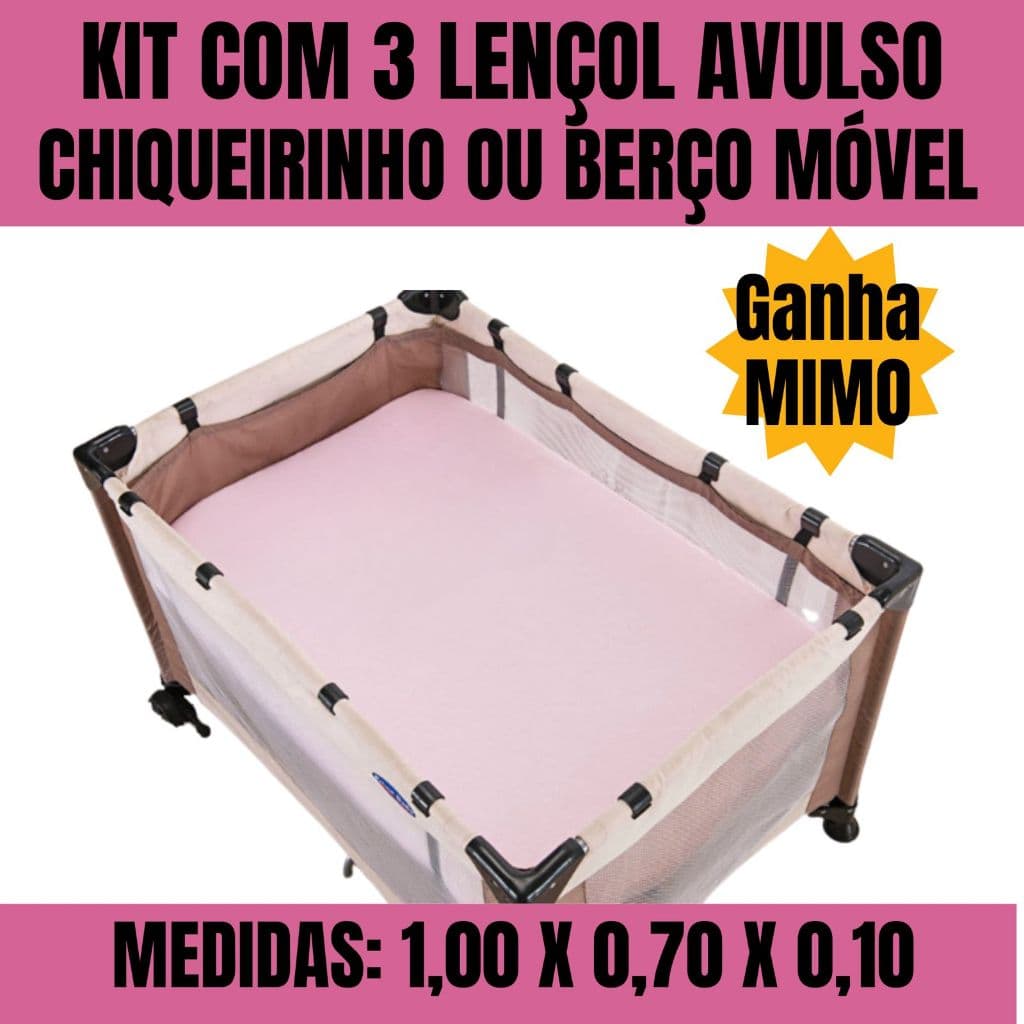 KIT 3 LENÇOL AVULSO CHIQUEIRINHO OU BERÇO PORTATIL com elástico 100% algodão + MIMO