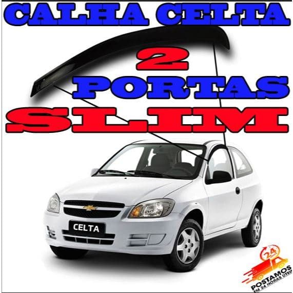 Calha Slim - Celta | 2000 ATÉ 2017 | 2 portas
