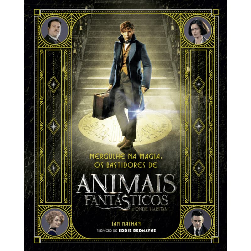 Mergulhe Na Magia - Os Bastidores de Animais Fantásticos e Onde Habitam (Novo/Lacrado/Capa Dura)