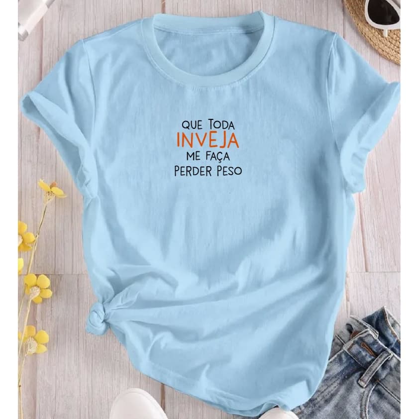 Camiseta Feminina Frases Que Toda Inveja Camisa Academia Treino Casual Gym Moda Style