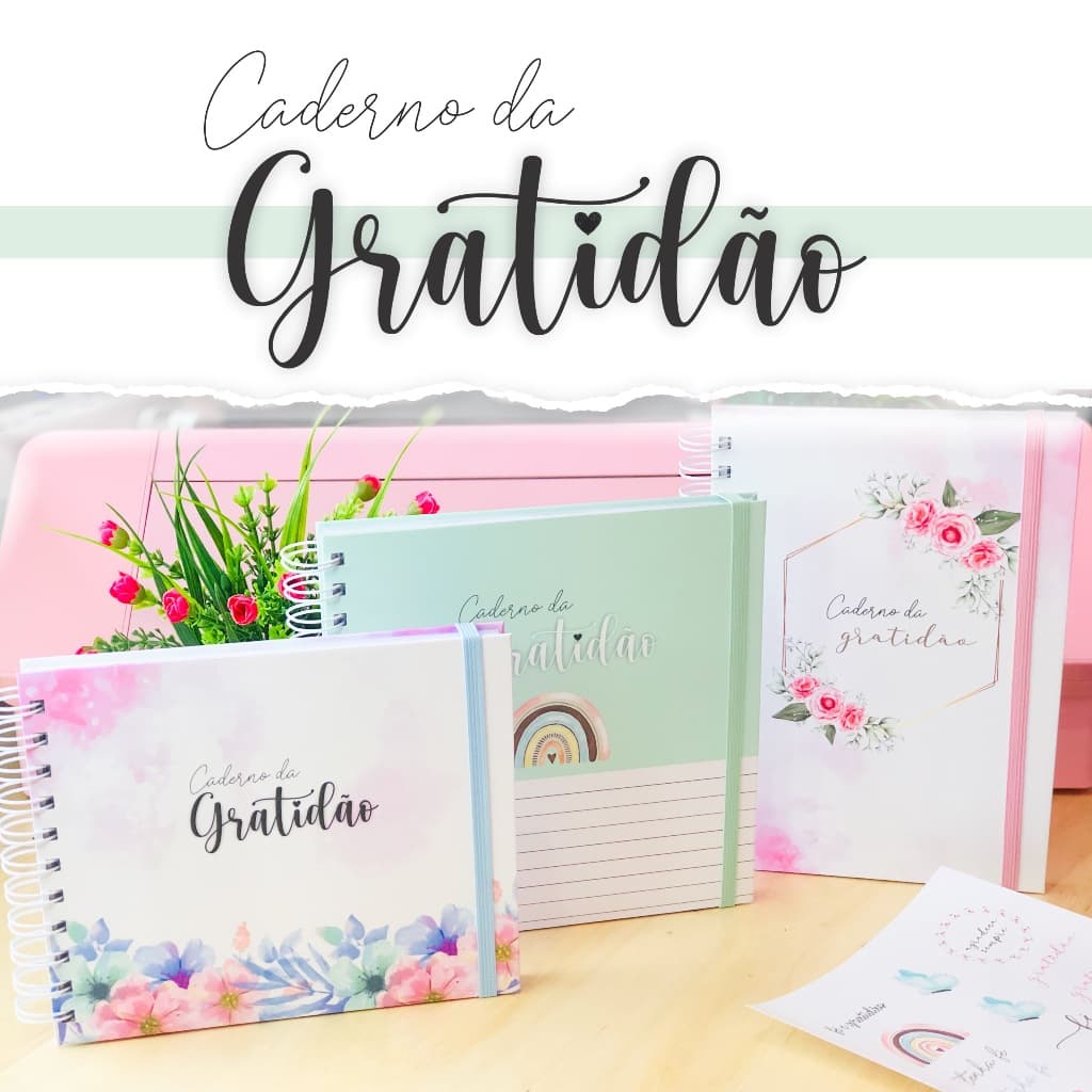 Caderno da Gratidão – Para Cultivar o Positivo Todos os Dias