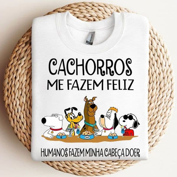 CACHORROS ME FAZEM FELIZ DOGS CLASSICOS ENVIO IMEDIATO UNISSEX BABYLOOK TODAS AS CORES
