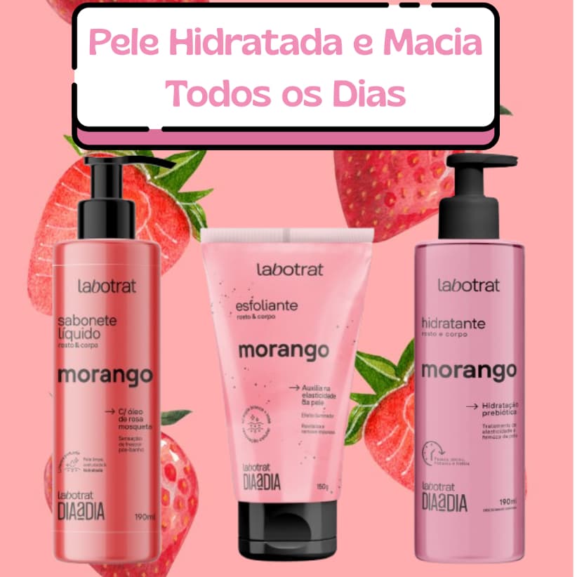 Kit Labotrat Dia a Dia – Esfoliante, Sabonete e Hidratante | Pele Macia, Hidratada e Perfumada