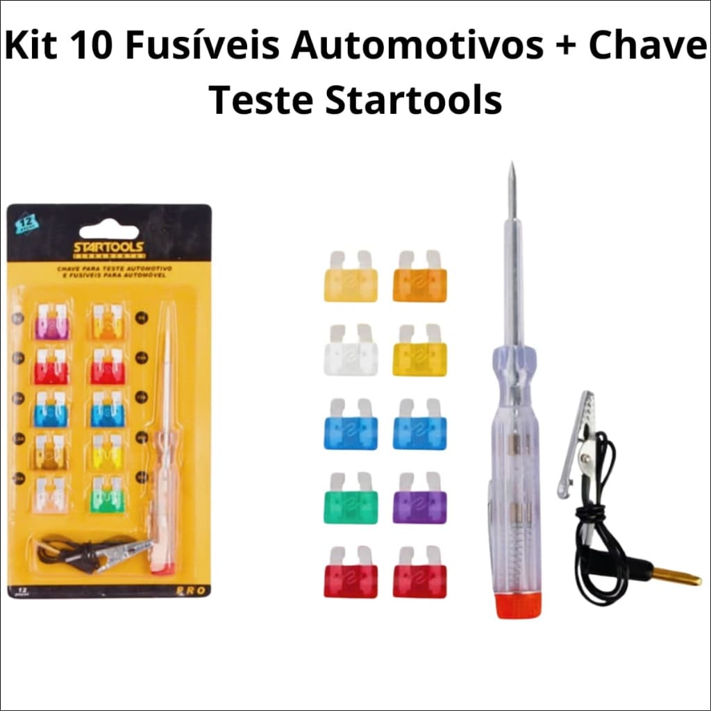 Kit 10 Fusíveis Automotivos + Chave Teste Startools - Proteção e Diagnóstico Elétrico - Chave Jacaré