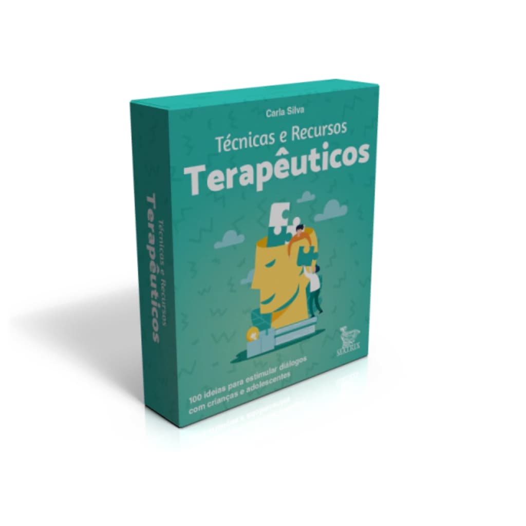 Técnicas e recursos terapêuticos: 100 ideias para estimular diálogos com crianças e adolescentes