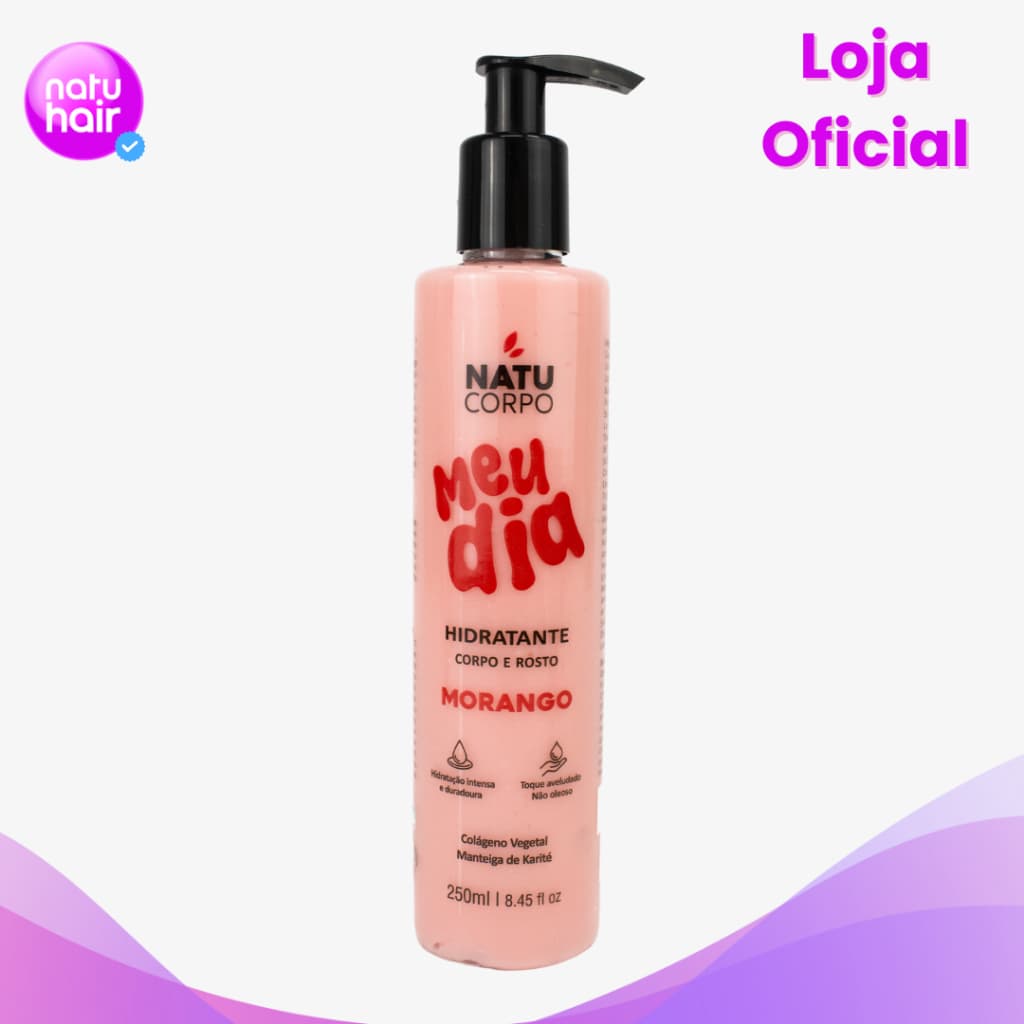 Hidratante Morango Natucorpo Meu Dia 250g
