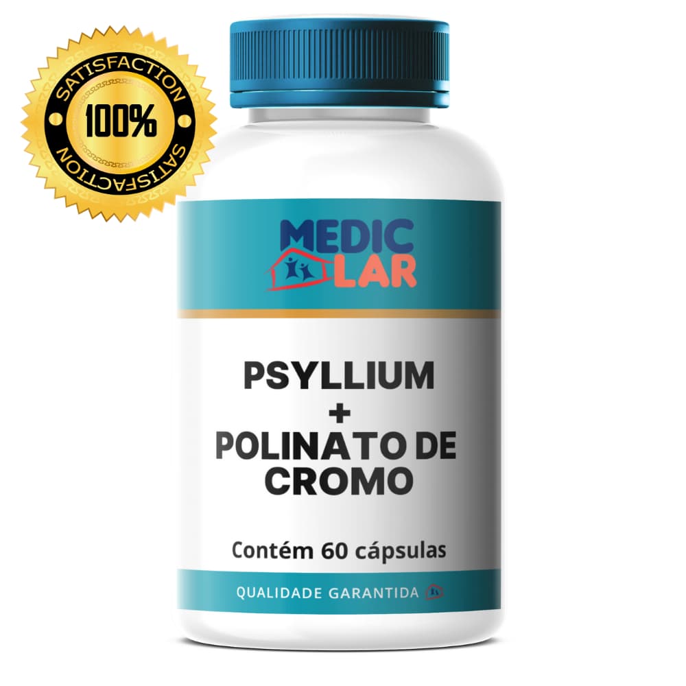 Psyllium 250mg + Picolinato de Cromo 250mcg (100% natural) - 60, 90 e 180 Cápsulas