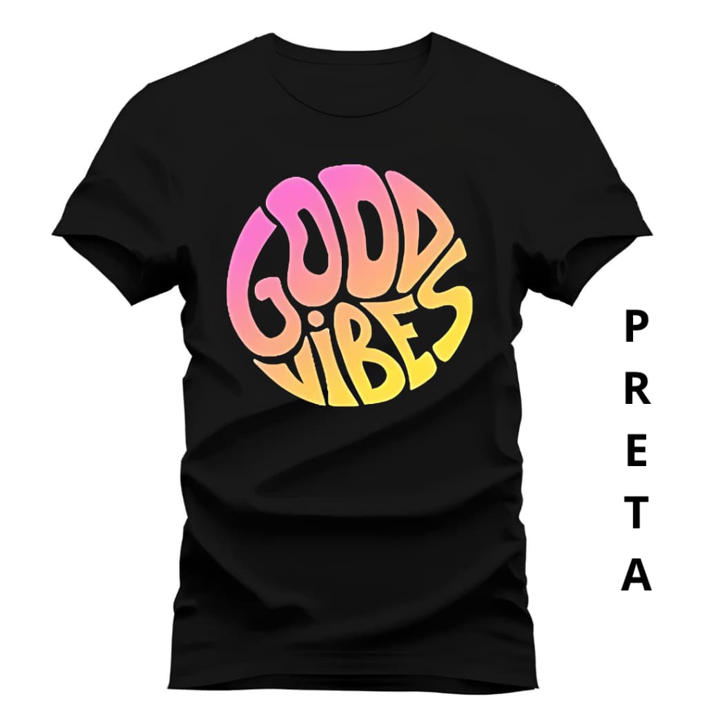 Camiseta Unissex Good Vibes Camisa 100% Algodão Estampada Blusa De Envio Imediato
