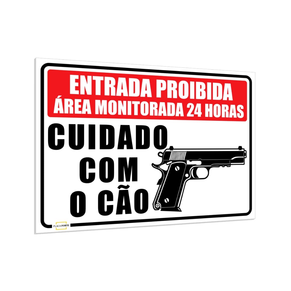 Placa Entrada Proibida Cuidado Cão Arma Segurança Sinalização 25x18cm