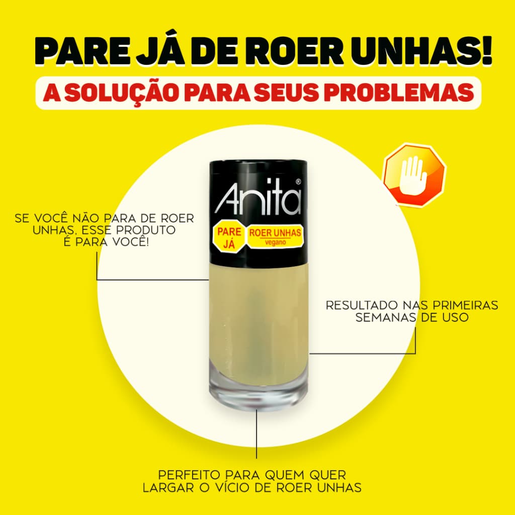 Esmalte Pare Já de Roer Unhas Anita