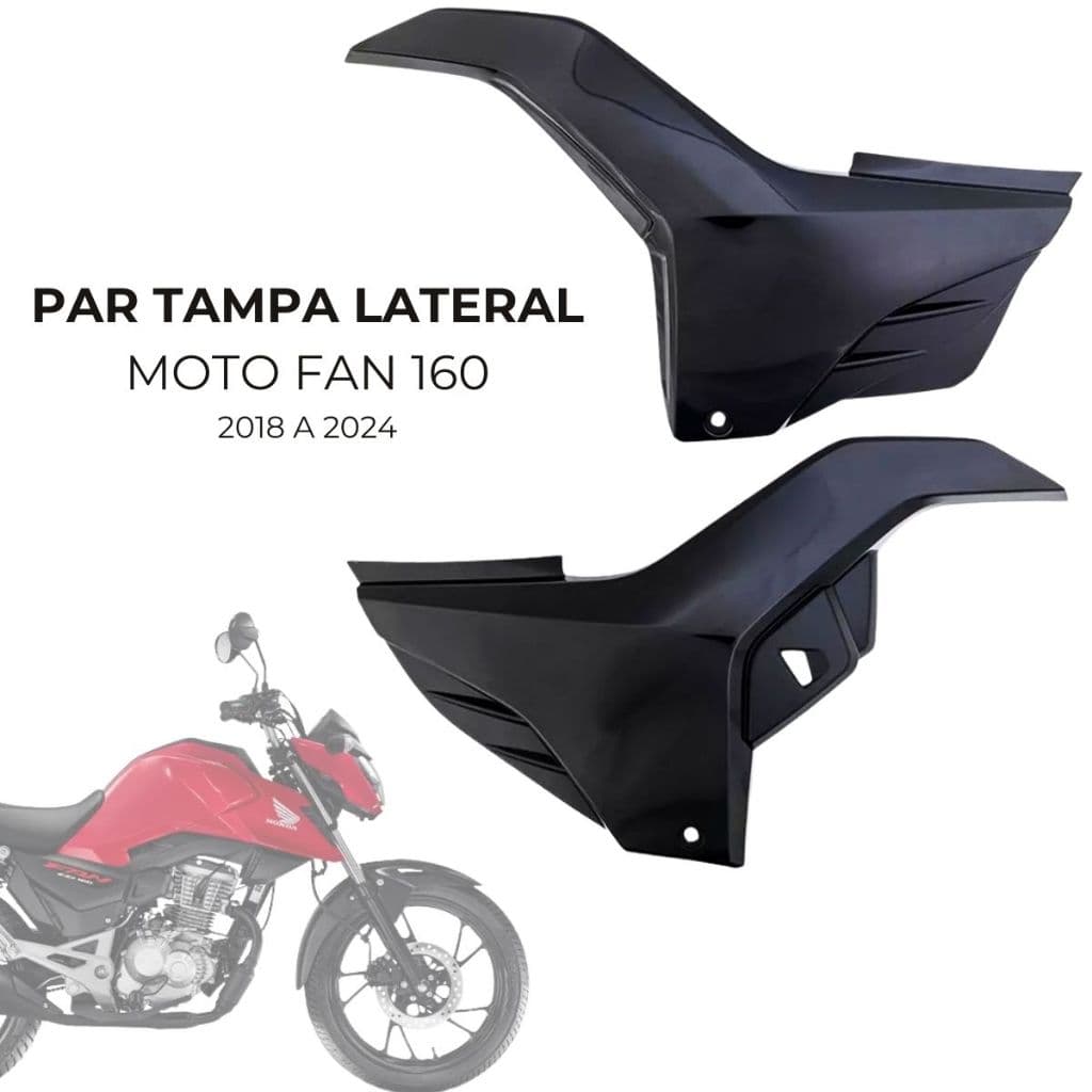 Carenagem Tampa Lateral Par Moto Honda Fan 160 Preto Injetado 2018 2019 2020 2021 2022 2023 2024