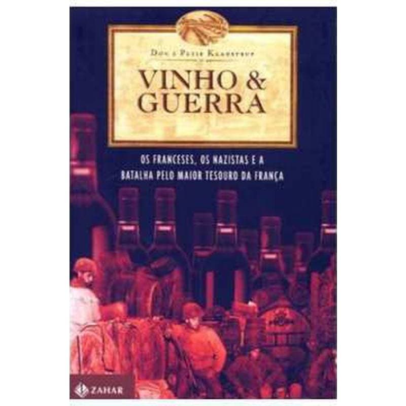 Vinho & Guerra - Don Kladstrup; Petie Kladstrup