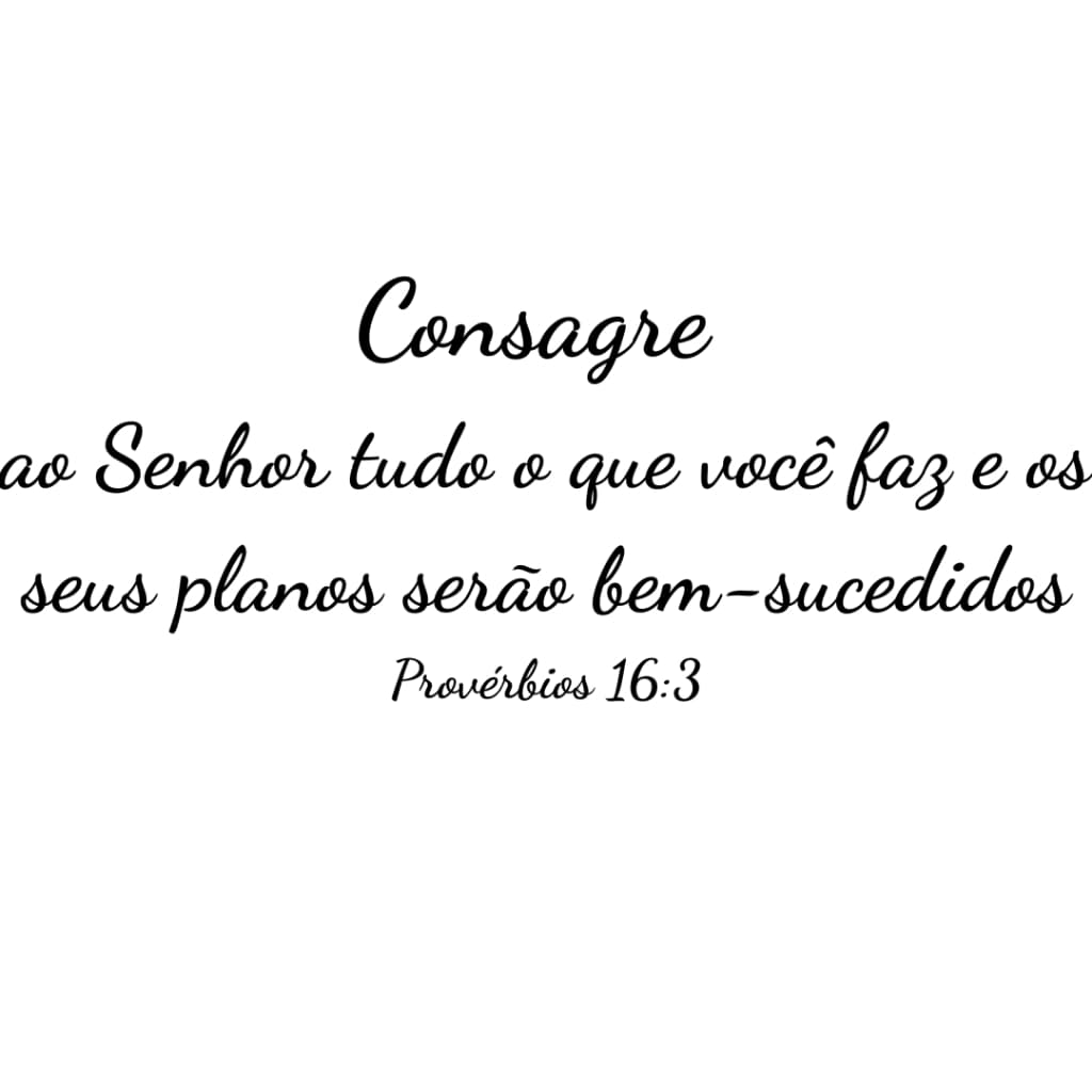 Quadro frase versículo da bíblia Provérbios 16:3
