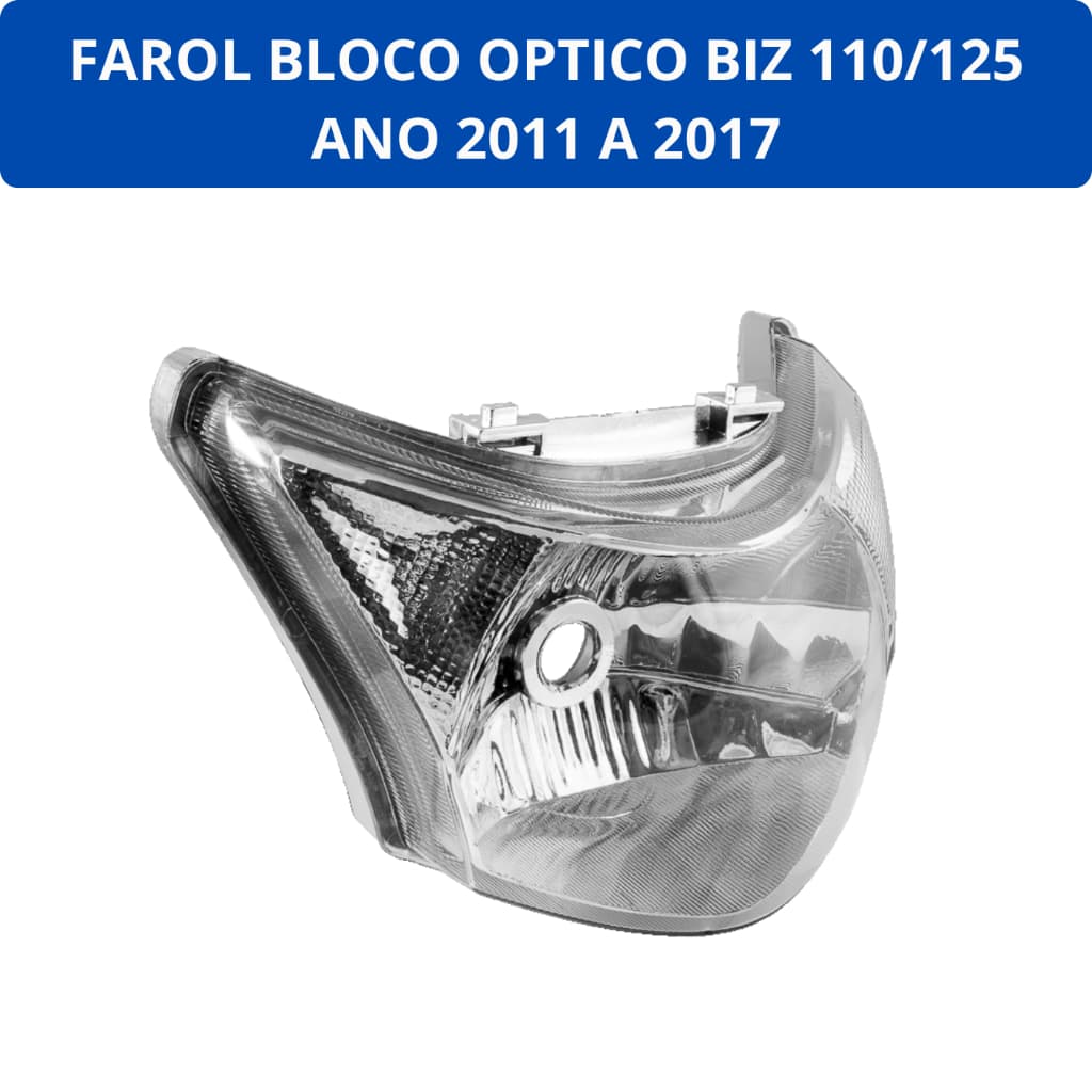 Bloco Optico Farol Honda Biz 110/125 Ano 2011-2012-2013-2014-2015-2016-2017