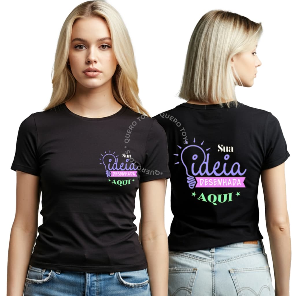 Camiseta Personalizada Feminina Baby Look  Sua Logo/Ideia/Foto/Estampa - 100% Algodão