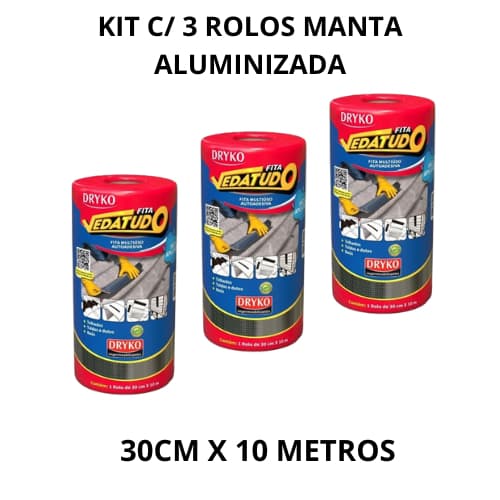 Manta asfáltica Kit C/3 30 cm x 10 m Rolo auto adesiva aluminio multiuso Dryko