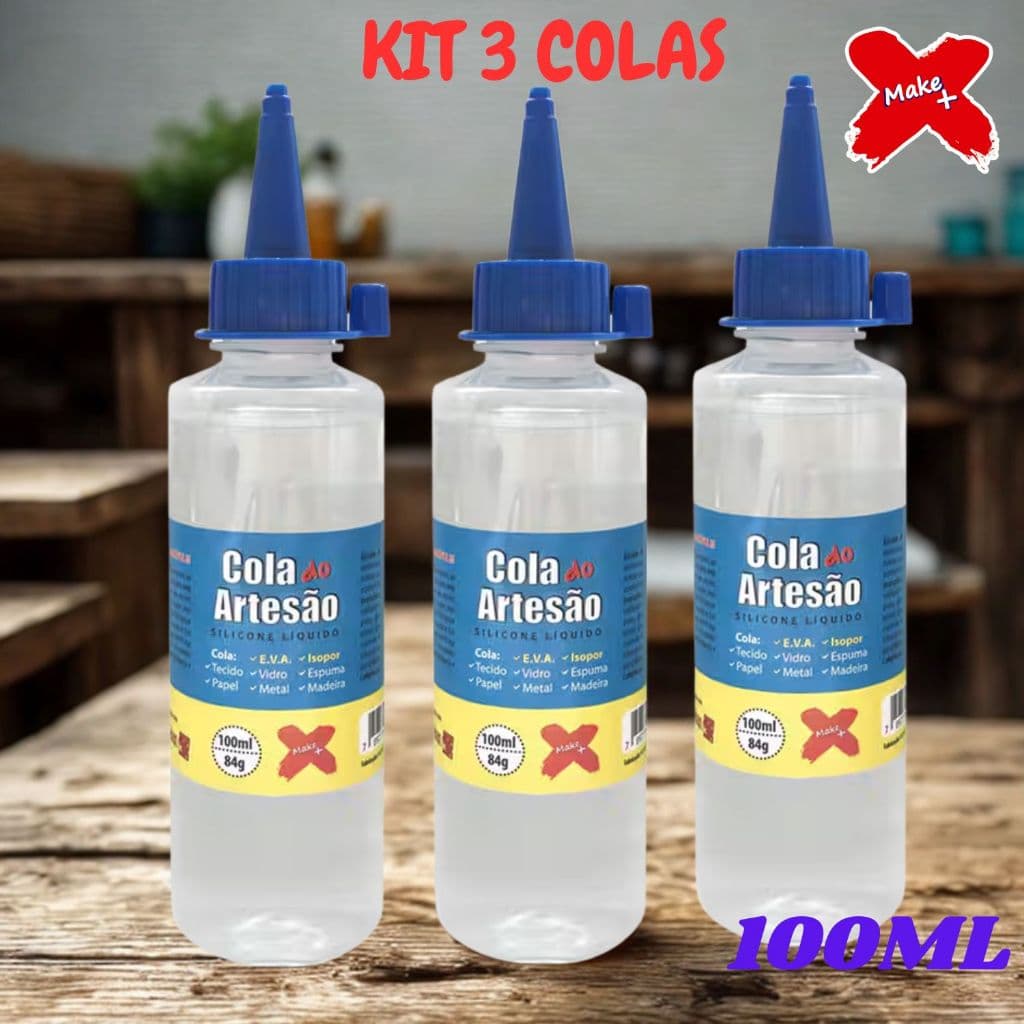 KIT 3 COLA DO ARTESÃO SILICONE LÍQUIDA COLA ISOPOR/ E.V.A PARA ATESANATO TRASPARENTE 100ML MAKE+