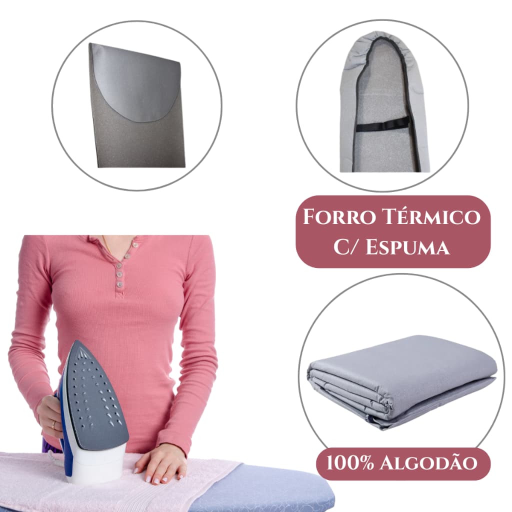 Forro Térmico Capa Com Espuma Para Tábua de Passar Roupas Universal Vários Tamanhos