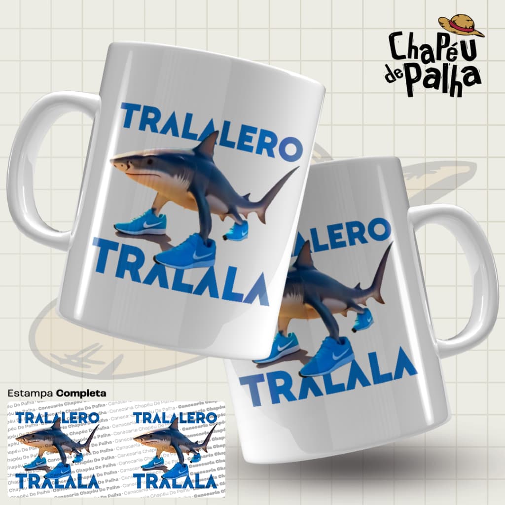 Caneca Meme Engraçado Porcelana 325ml – Frases Divertidas – Presente Criativo - Tralalero Tralala