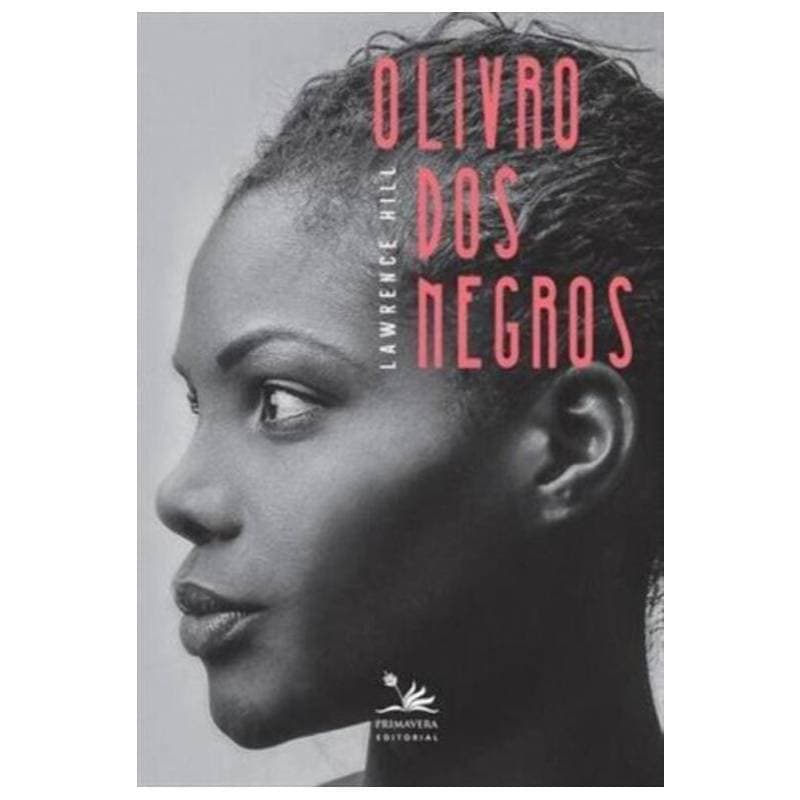 O Livro dos Negros - Lawrence Hill