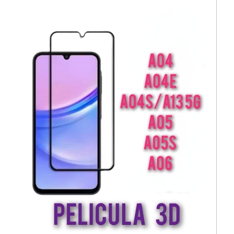 3D Película de Vidro Temperado 3D Para Celular Galaxy A04, A04E, A04S/A13 5G, A05, A05S E A06....