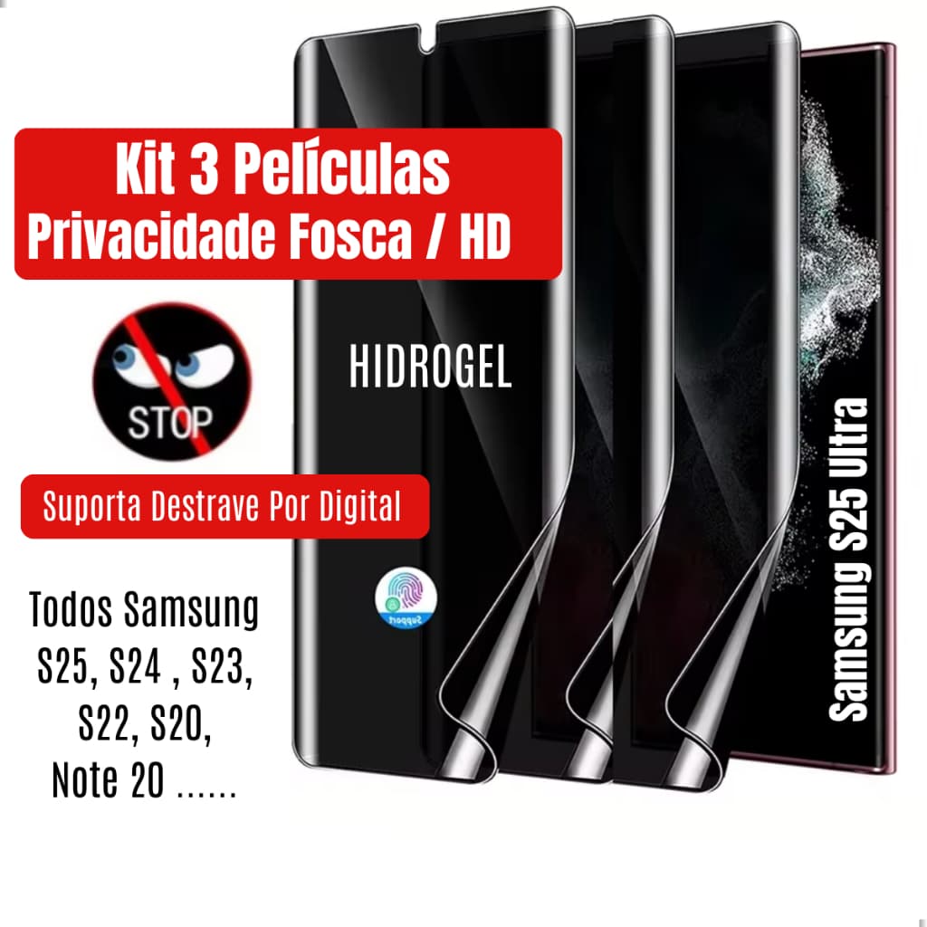 Kit 3 Películas Hidrogel Fosca Privacidade Samsung Galaxy S25 S24 S23 S22 S21 S20 Ultra Plus FE