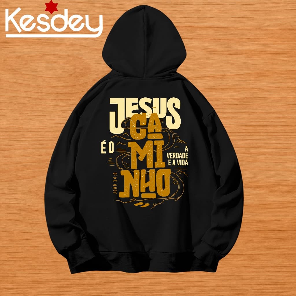 MOLETOM UNISSEX STREETWEAR PERSONALIZADA ESTAMPA JESUS É O CAMINHO A VERDADE E A VIDA
