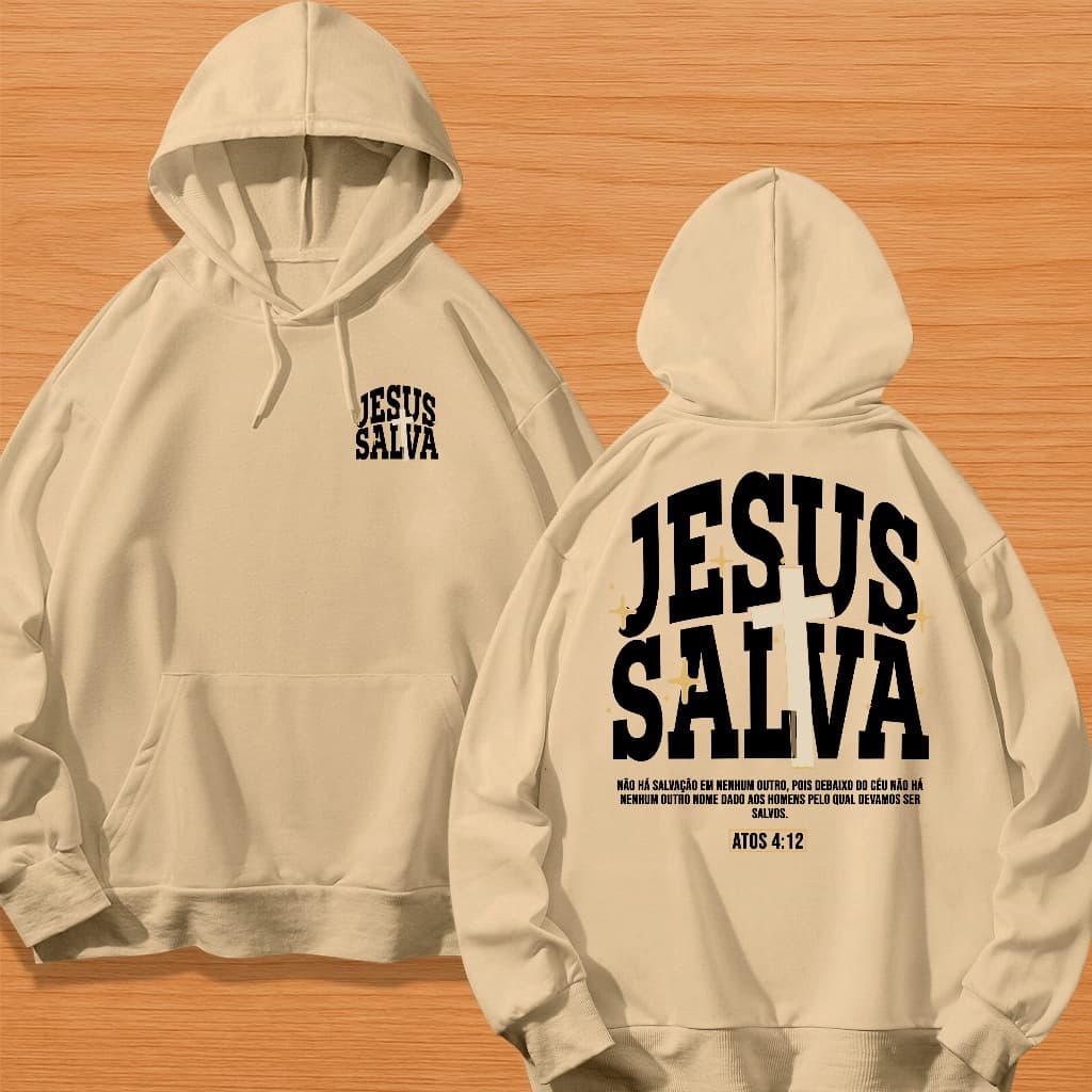 MOLETOM UNISSEX STREETWEAR PERSONALIZADA ESTAMPA JESUS SALVA CRUZ