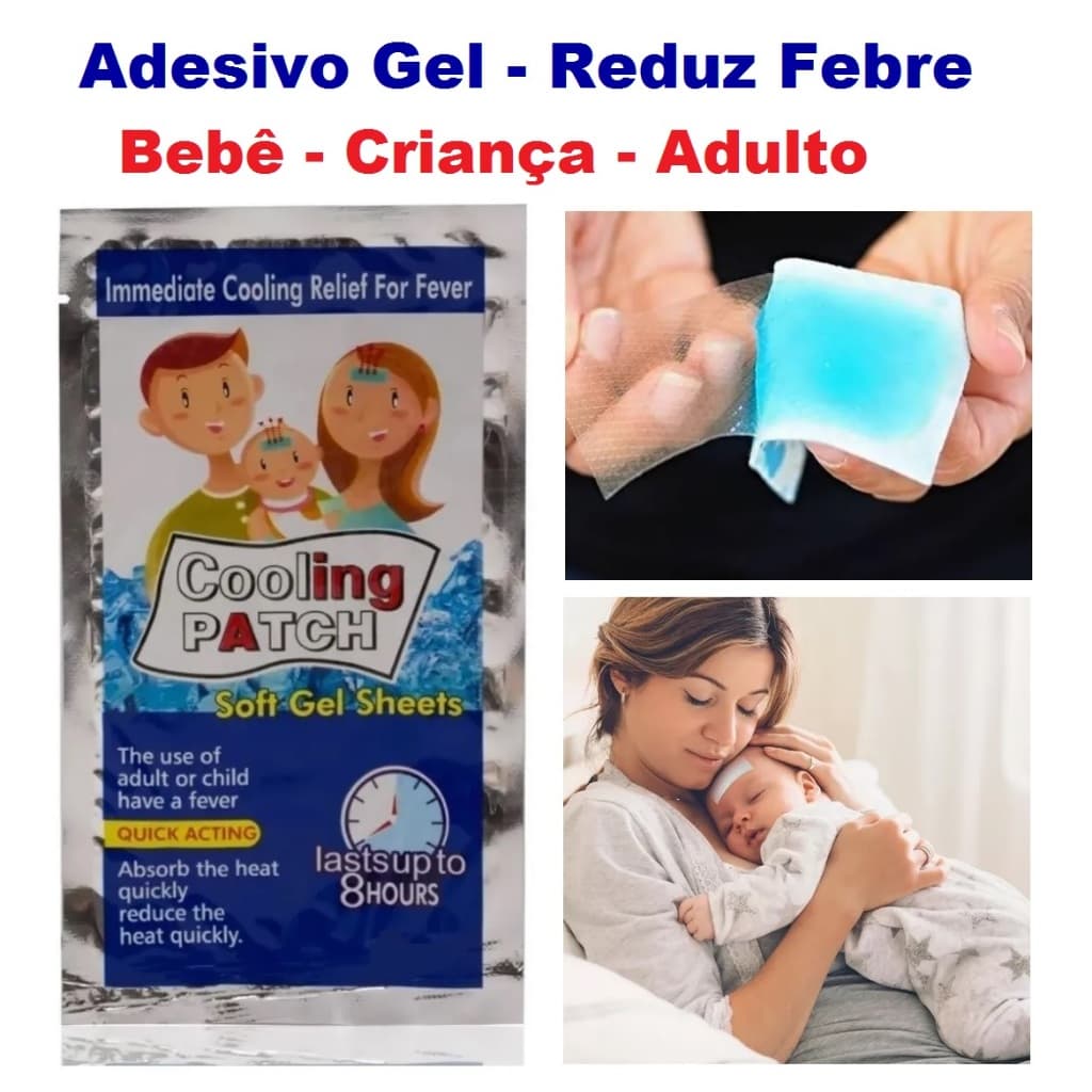 Adesivo Gel Compressa Refrescante Reduz Febre e Dor de Vacina Bebê Adulto Criança