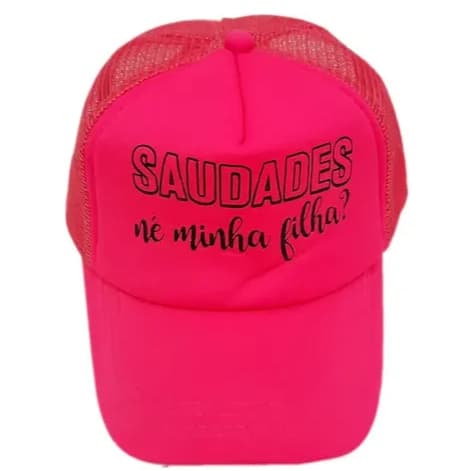 Boné Rosa Pink Personalizado Saudades Né Minha Filha Carnaval Festa