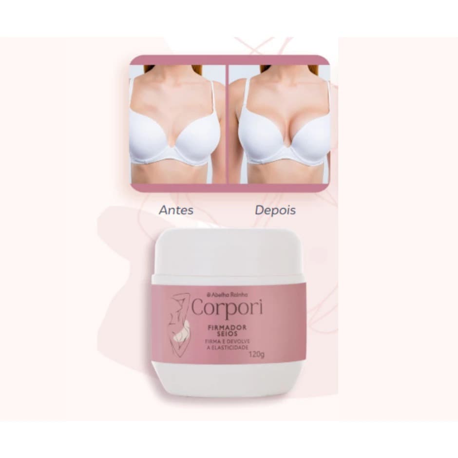 Creme Firmador Para Os Seios Com Colágeno Corpori Abelha Rainha 120g