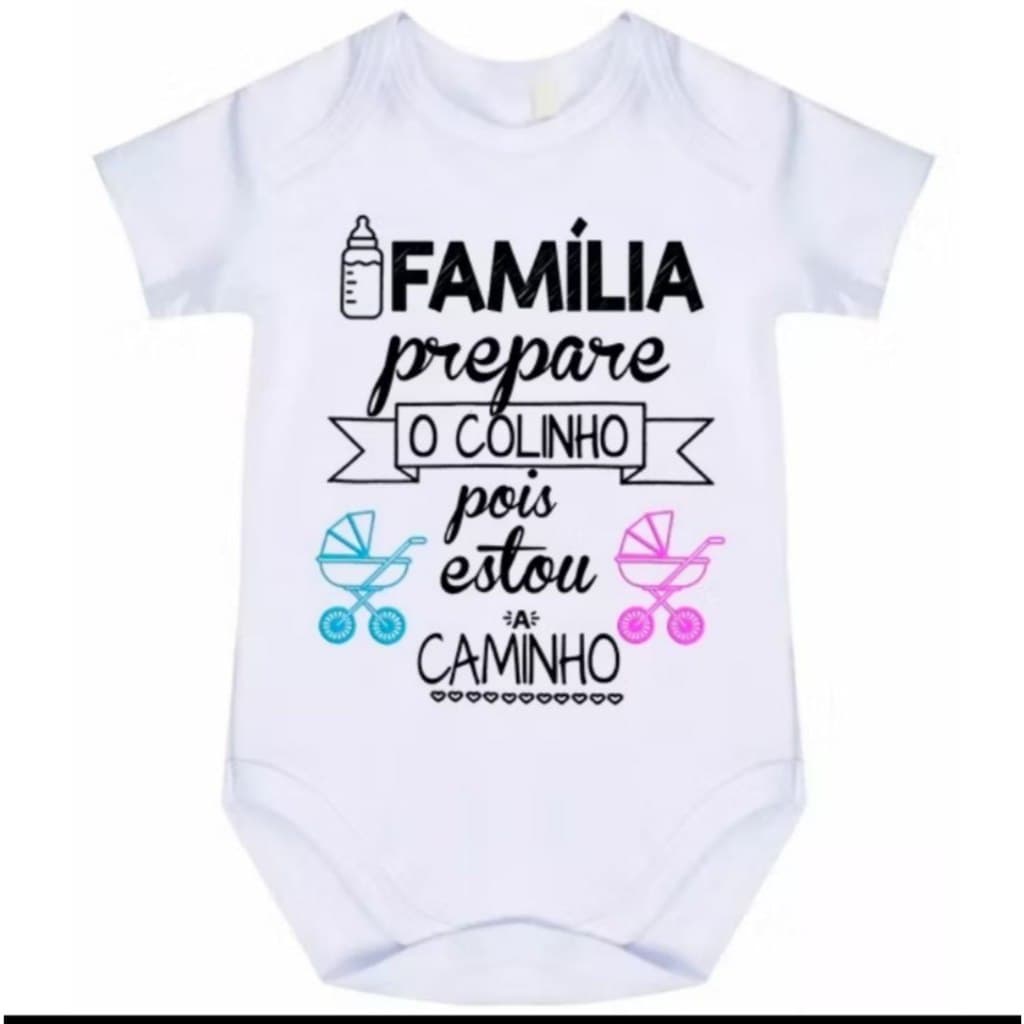 Body de Bebê Estampado – Prepare o Colinho, Estou Chegando, Oração, Titia, Vovô e vovó, Familía